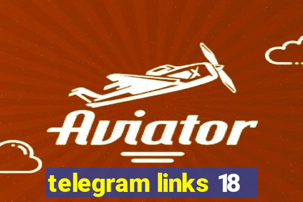 telegram links 18